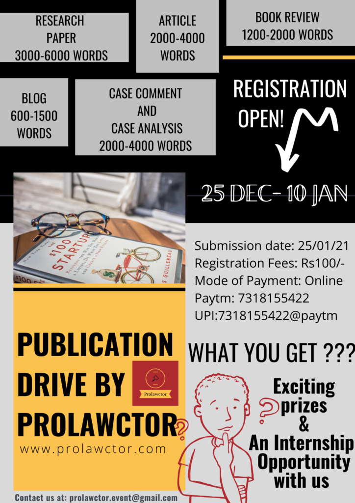 The Prolawctor Publication Drive is for the legal students (LLB, Integrated LLB, LLM students), legal researchers, and members